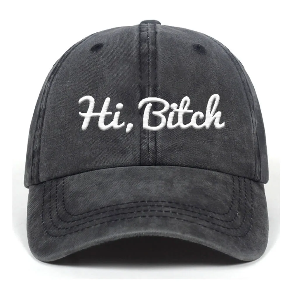Hi Bitch T-shirt shorts Baseball Hats